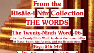 Risalei Nur Collection THE WORDS The TwentyNinth Word 6 Page 545549 Bediüzzaman Said Nursi [upl. by Hsilgne]