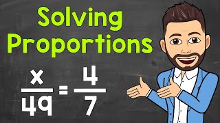 How to Solve Proportions  Math with Mr J [upl. by Attegroeg88]