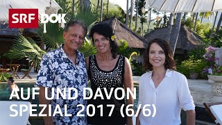 Schweizer Auswanderer auf Bali  Auf und davon Spezial 2017 mit Mona Vetsch 66  Doku  SRF Dok [upl. by Nylloh]