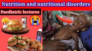 Paediatric lectures 🛑 Nutrition and nutritional disorder 🛑 Malnourishment Marasmus Kwashiorkar [upl. by Couhp]