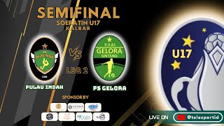 Pulau Indah Sambas vs Ps Gelora Sintang  SEMIFINAL SOERATIN U17 KALBAR 2024  KRIDASANA SINGKAWANG [upl. by Ahtnamas]