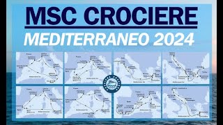 MSC Crociere 2024  Itinerari Mediterraneo Stagione 2024 [upl. by Timms]