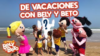 ¡De Vacaciones con Bely y Beto [upl. by Tedder]