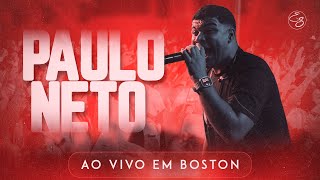 PAULO NETO AO VIVO EM BOSTON [upl. by Hamirak]