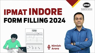 IPMAT Indore Form Filling 2024 Guidelines  Nimish Arora [upl. by Concoff374]