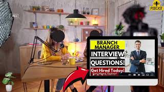 Branch Bank Manager Interview Questions and Answers  Proven Branch Bank Manager Interview Questions [upl. by Peterman]