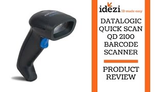 Datalogic Quick Scan I QD 2100  Barcode Scanner  Idezi quotID Made Easyquot [upl. by Annaesor694]