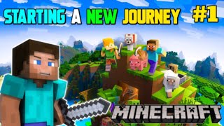 My Minecraft survival series journey Begins Now  Part 1 [upl. by Drucill610]