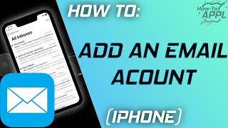 HOW TO Add an Email Account to Your iPhone [upl. by Mackenie]