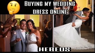 I BOUGHT MY WEDDING DRESS ONLINE  HEBEOS [upl. by Uyr82]