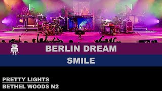 Pretty Lights  BERLIN DREAM SMILE  feat Dreams The Cranberries  Bethel Woods N2 [upl. by Hna121]