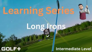 Golf  Learning Series  Intermediate Level  How To Hit The Longer Irons [upl. by Alad]