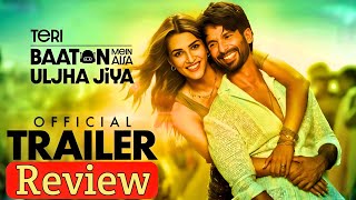 Shahid Kapoor New Movie Trailer  Teri Baaton Mein Aisa Uljha Jiya Trailer [upl. by Tiram361]