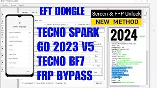 TECNO SPARK GO 2023 BF7 VRSION 131211 FRP BYPASS NEW METHOD 2024 BY EFT DONGLE [upl. by Petulia171]