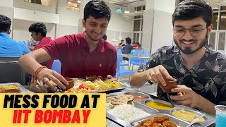 IIT Bombay Mess Food  Vlog  Tour [upl. by Essam]