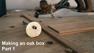 Making a box from a quarter sawn oak offcut  part 1 stock prep [upl. by Herries]