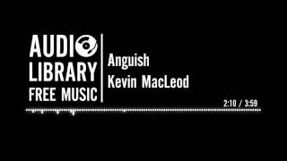 Anguish  Kevin MacLeod [upl. by Nerw]