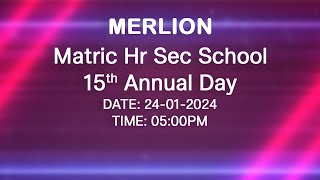 Merlion Matric Hr Sec School 15th Annual Day LIVE [upl. by Natica]