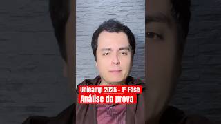 Análise da Prova da Unicamp 2025  Fase 1 Comentários [upl. by Chaworth825]