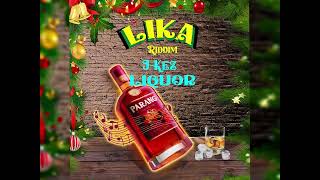 J Kez  Liquor2024 Soca Parang Lika Riddim [upl. by Ainalem]