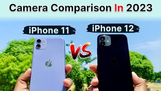 iPhone 11 VS iPhone 12 Camera Comparison in 2023 🔥  Detailed Camera Test in Hindi ⚡ [upl. by Laris]