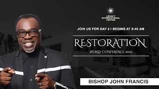 Bishop John Francis LIVE from the Morris Cerullo RESTORATION World Conference at Legacy [upl. by Yeoz]