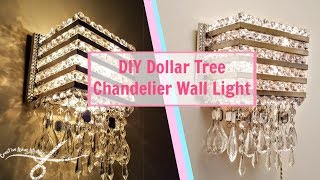 DIY Dollar Tree Chandelier Wall Light  Wall Sconce  DIY Wall Decor  Wall Lamp  Light Fixture [upl. by Ennyroc952]