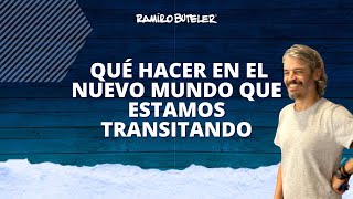 Podcast 201  Qué hacer en el nuevo mundo que estamos transitando [upl. by Lacram]