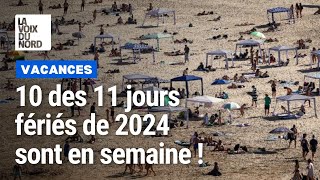 Vacances 2024  voici comment optimiser votre prise de congés si vous êtes en France [upl. by Ognimod764]