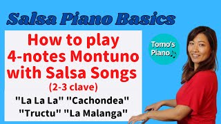 How to Play 4notes Montuno with Salsa Songs  Salsa Piano Basics [upl. by Onaireves287]