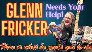 Glenn Fricker Needs Your Help [upl. by Siouxie]