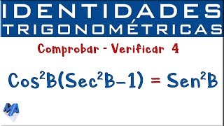 Demostrar Comprobar Identidades Trigonométricas  Ejemplo 4 [upl. by Labanna]