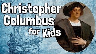 Christopher Columbus for Kids [upl. by Varin]