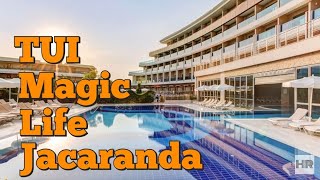 TUI MAGIC LIFE JACARANDA 5  Side Turkey 🇹🇷 [upl. by Swetiana]