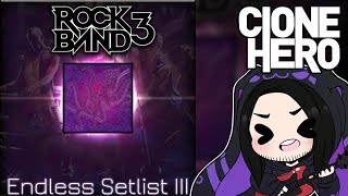 Endless Setlist III  Clone Hero Release [upl. by Enihpad984]