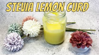 Sugar free STEVIA Lemon Curd  KETO Healthy Gluten FREE [upl. by Nylahs175]