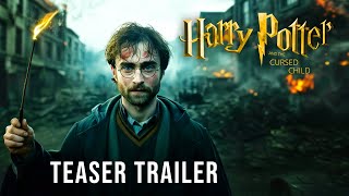 Harry Potter And The Cursed Child 2025  Teaser Trailer  Concept Trailer [upl. by Fogg736]