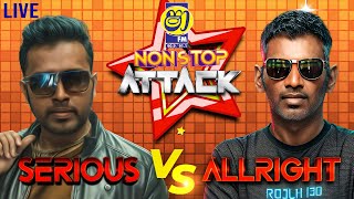 SHAA FM NONSTOP ATTACK  SERIOUS VS ALLRIGHT [upl. by Abernon]