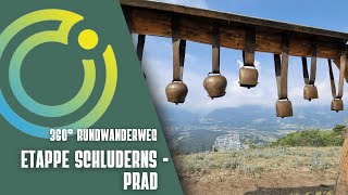 360° Obervinschgau Rundwanderweg  Etappe Schluderns  Prad [upl. by Celle367]