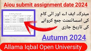 Aiou autumn submit assignment date matric FA ICOM schedule  Mumtaz teach [upl. by Knick]