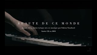 Fabien Touchard  Beauté de ce monde  bandeannonce [upl. by Azenav]