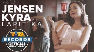 Jensen Kyra — Lapit Ka Official Music Video [upl. by Joub]