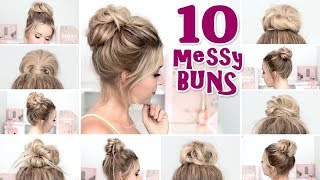 10 MESSY BUNS pour la RENTREE ❤ Tuto coiffure chignon rapide facile [upl. by Morgan]