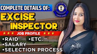 Complete Details of EXCISE INSPECTOR 🔥 Selection Process Salary Work Profile etc ssc viral [upl. by Aerdnahs908]