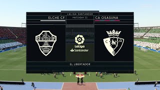 FIFA 22  Elche vs Osasuna  Spain LaLiga Santander  01 May 2022  Gameplay [upl. by Joelie39]