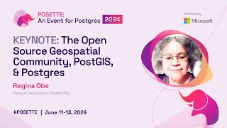 The Open Source Geospatial Community PostGIS amp Postgres  POSETTE 2024 [upl. by Assin]