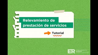 Tutorial Relevamiento de prestación de servicios [upl. by Crandell]