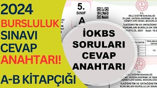 2024 Ä°OKBS CEVAP ANAHTARÄ° AB KÄ°TAPÃ‡IÄI CEVAP ANAHTARI BURSLULUK SINAVI 2024 CEVAP ANAHTARI [upl. by Elvis]