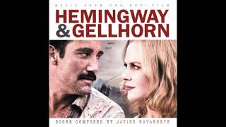 Hemingway and Gellhorn  Suite with Song  Javier Navarrete [upl. by Beverle]