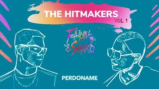 Perdoname  Fainal amp Shako The Hitmakers Vol1 [upl. by Lurlene]